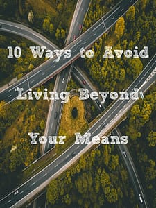 10 Ways to Avoid Living Beyond Your Means 720x960 1